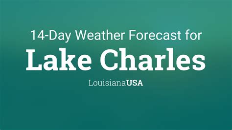 1in of precipitation over 7 days). . 7 day forecast lake charles